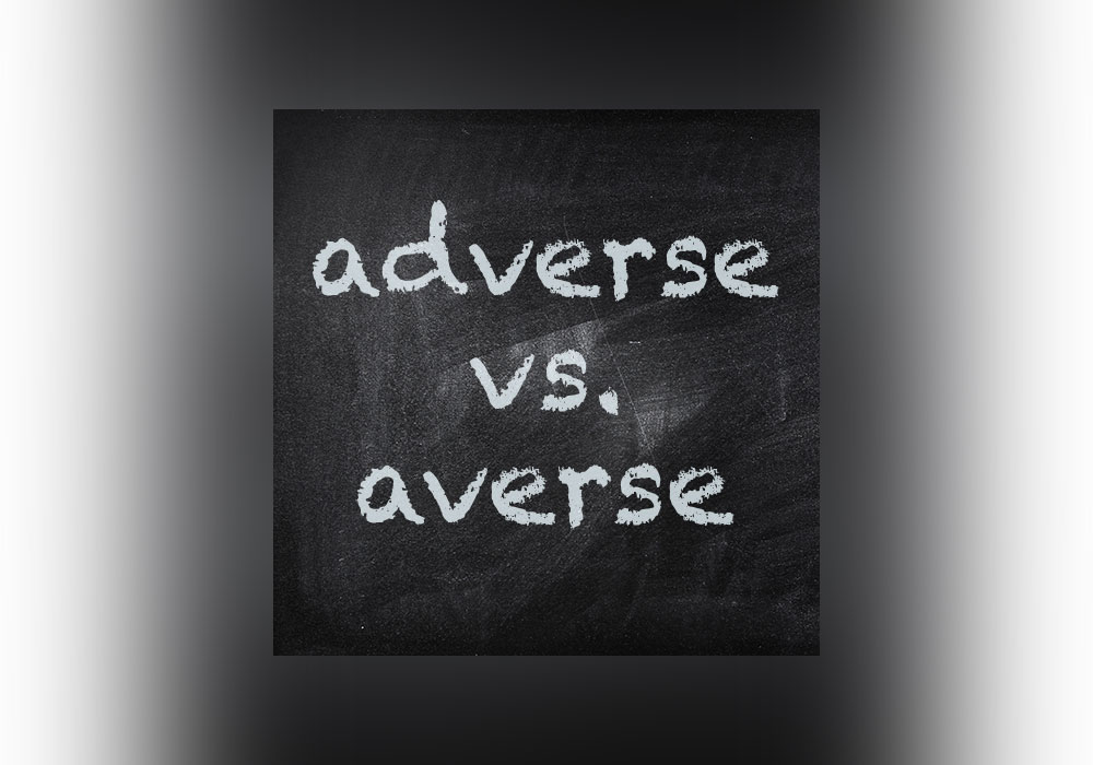 what-s-the-difference-between-adverse-and-averse-everything-after-z